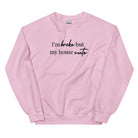 I'm Broke But My House Cute Crewneck Love, Ravin Collection Light Pink S